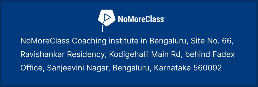 Exploring Excellence in JEE Coaching at Sanjeevini Nagar, Bangalore: The NoMoreClass Edge